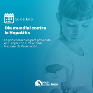 Día Mundial contra la Hepatitis: La Caja de Servicios Sociales acompaña con tratamientos crónicos y agudos