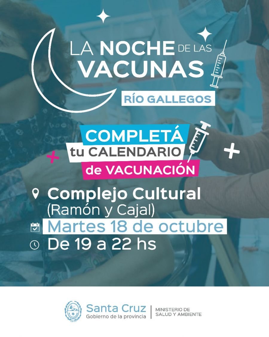 Nueva edición de “La Noche de las Vacunas” en Río Gallegos