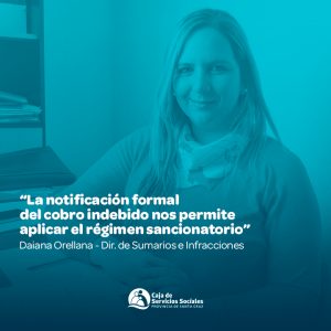 Orellana: "La notificación formal del cobro indebido nos permite aplicar el régimen sancionatorio"