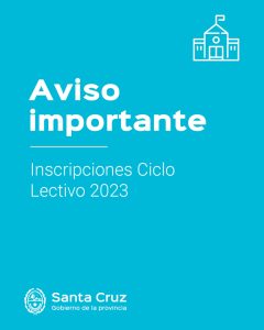 Comunicado de Prensa: Inscripciones Ciclo Lectivo 2023