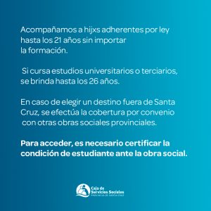 La Caja de Servicios Sociales recordó como acceder a la cobertura siendo estudiantes universitarios