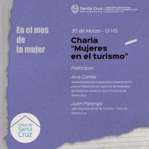Se brindará la charla “Las mujeres en el turismo” en la Casa de Santa Cruz   