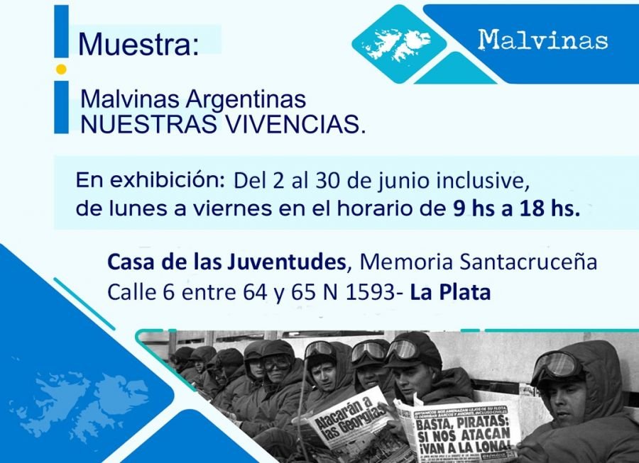 Casa de las Juventudes inaugura la muestra “Malvinas Argentinas - NUESTRAS VIVENCIAS"