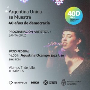 Santa Cruz será parte de “Argentina Unida se Muestra, 40 años de Democracia en Tecnópolis”