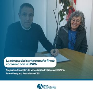 La obra social santacruceña firmó convenio con la Universidad Nacional de la Patagonia Austral