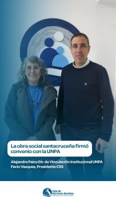 La obra social santacruceña firmó convenio con la Universidad Nacional de la Patagonia Austral