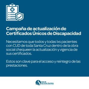 La Caja de Servicios Sociales informa actualizaciones en los CUD