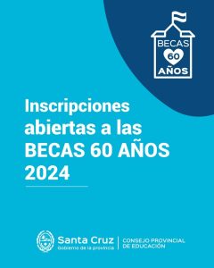 Becas 60 Años 2024: Conocé los requisitos y hasta cuándo tenés tiempo para postularte