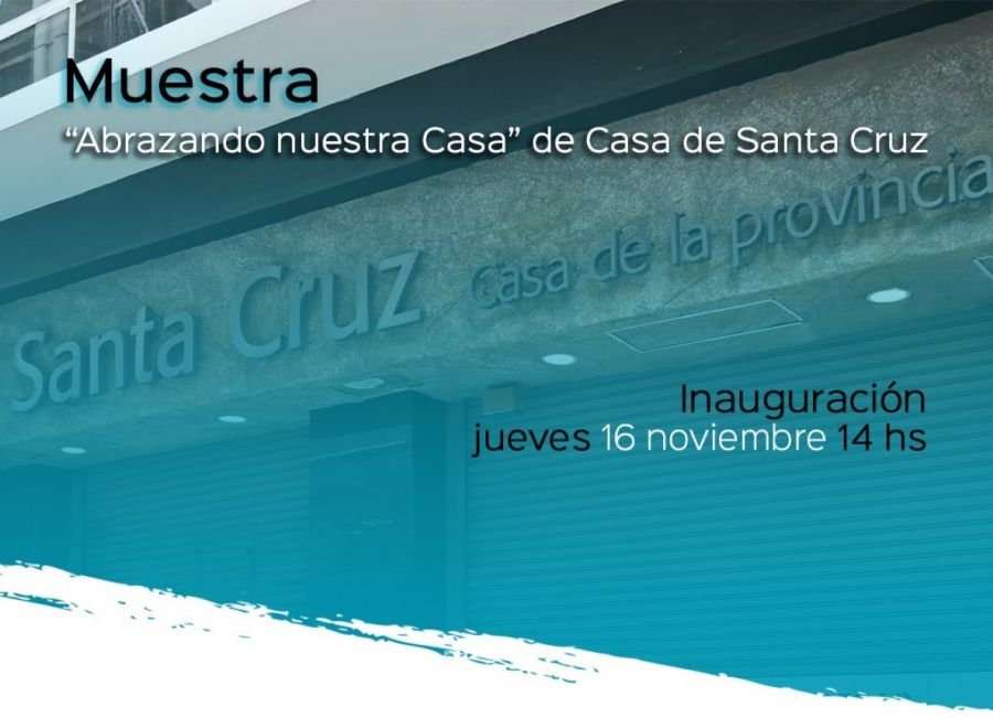 Este jueves se inaugura la Muestra “Abrazando nuestra Casa”