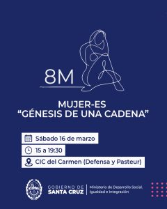 Se presentará MUJERE-ES "Génesis de una cadena" en el CIC del Carmen de Río Gallegos