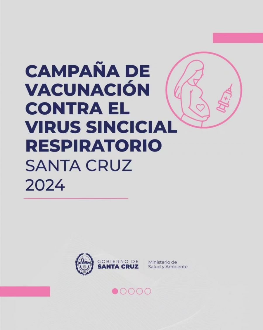 Salud comenzó a aplicar la vacuna contra el Virus Sincicial Respiratorio en Santa Cruz