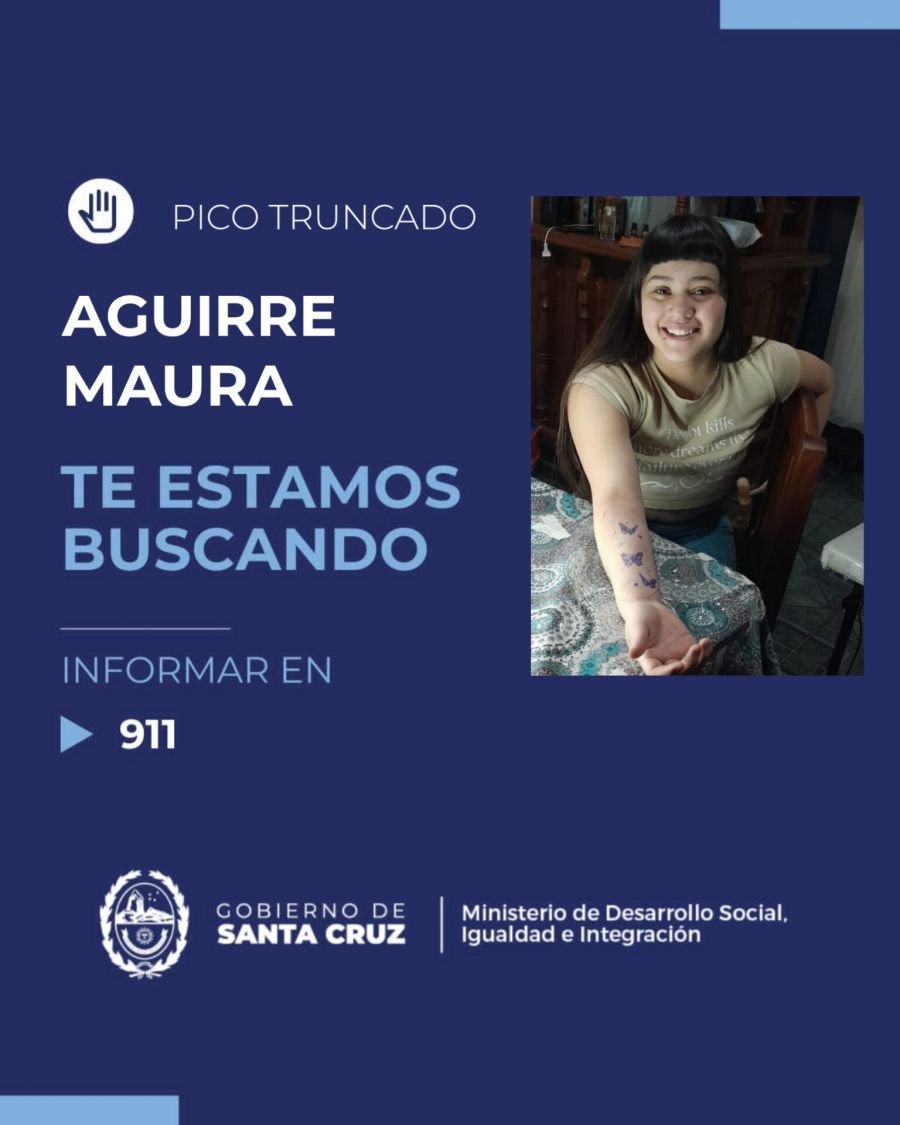 "Te estamos buscando": Buscamos a Maura Aguirre de Pico Truncado