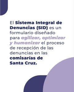 Sistema Integral de Denuncias: ¿En qué consiste esta nueva herramienta que se implementa en Santa Cruz?