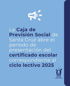 Certificados de escolaridad 2025: qué debo saber y cuándo debo presentarlo ante la Caja de Previsión Social