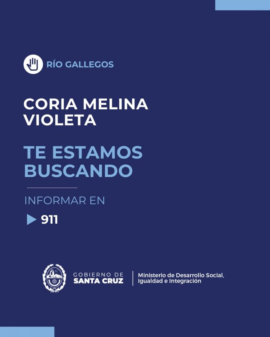 Río Gallegos: Se solicita colaboración para dar con el paradero de Melina Violeta Coria