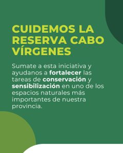 Se encuentra abierta la convocatoria al voluntariado Ambiental en la Reserva Provincial Cabo Vírgenes