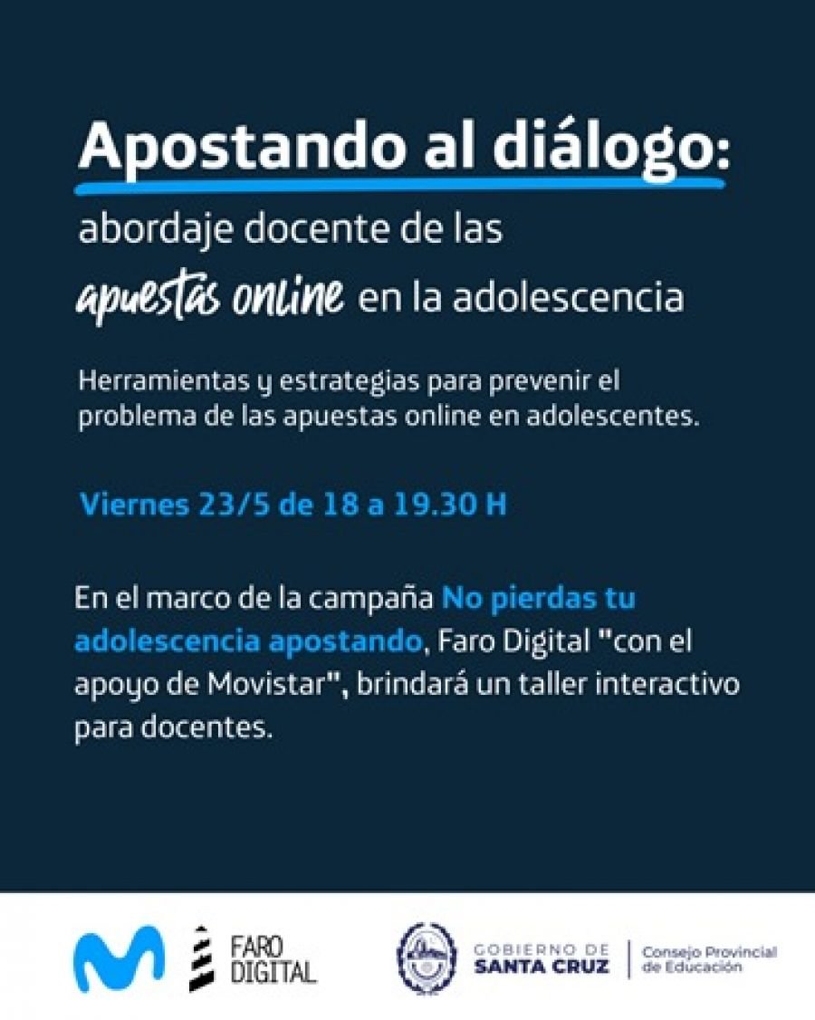 Se invita al taller interactivo “Apostando al diálogo: abordaje docente de las apuestas online en la adolescencia”