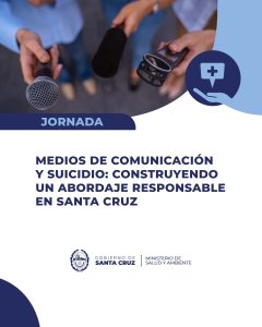 Se realizará una jornada sobre Abordaje Responsable de Noticias de Suicidio en Santa Cruz