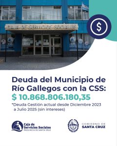 El Municipio de Río Gallegos mantiene una deuda millonaria con la obra social de los santacruceños