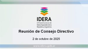 Santa Cruz participó en la reunión del Consejo Directivo de IDERA