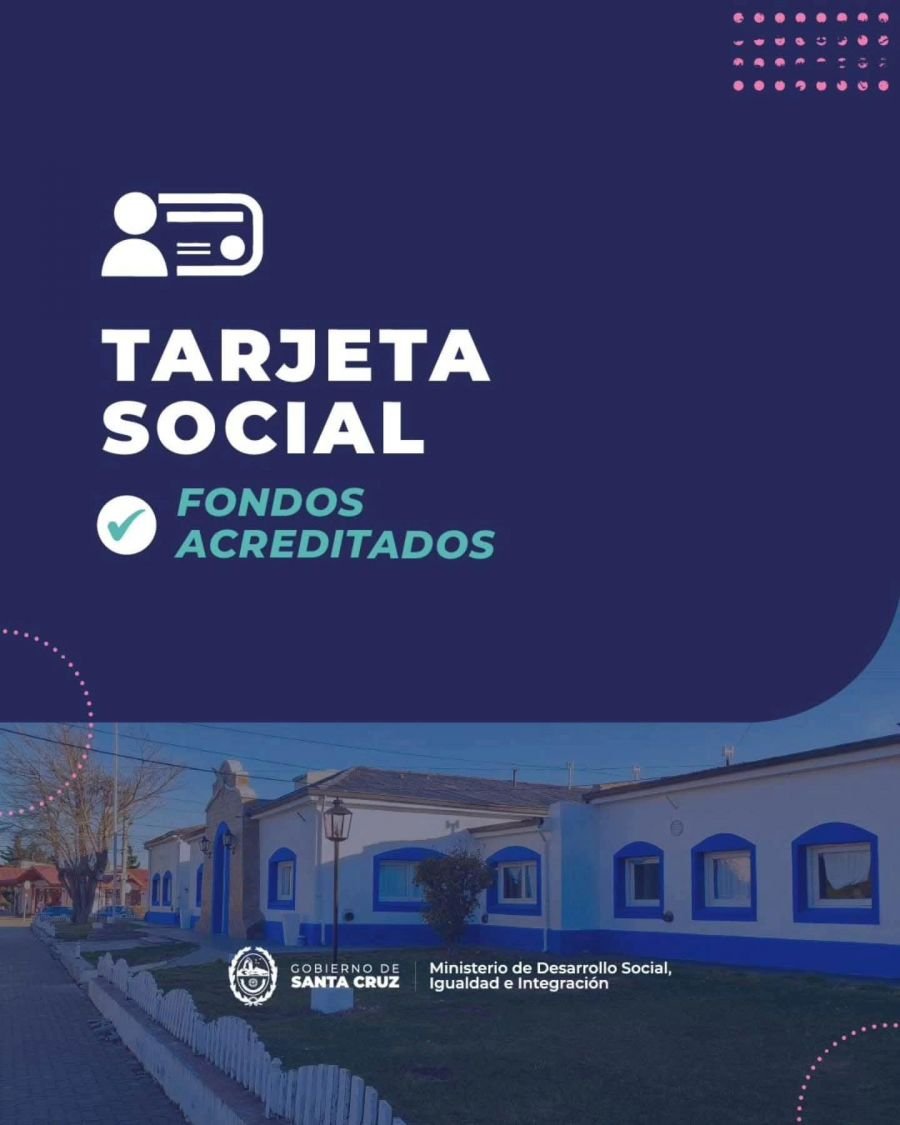 Desarrollo Social informó que se acreditaron los montos de la Tarjeta Social