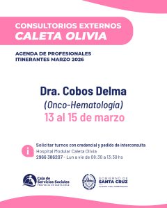 La Caja de Servicios Sociales presenta la agenda de doctores itinerantes en Caleta Olivia