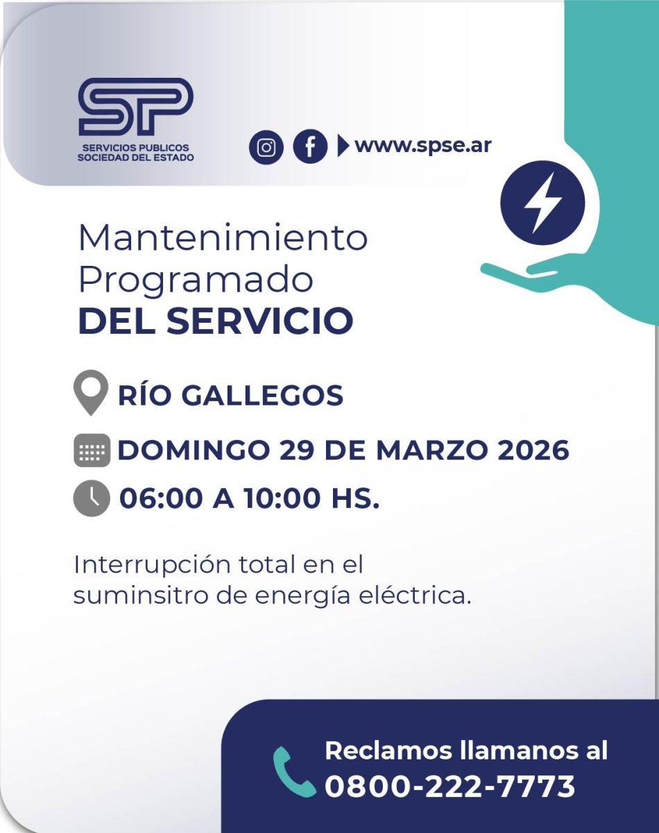 Mañana 29 de marzo:  Recordá  que habrá una interrupción programada del servicio de energía en Río Gallegos