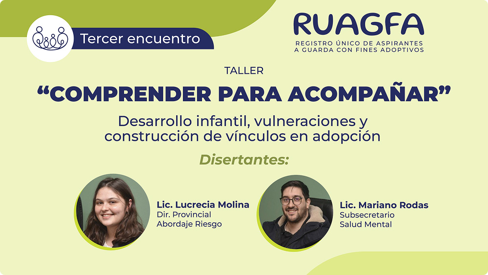 “Comprender para acompañar: Desarrollo infantil, vulneraciones y construcción de vínculos en adopción” “Comprender para acompañar: Desarrollo infantil, vulneraciones y construcción de vínculos en adopción”