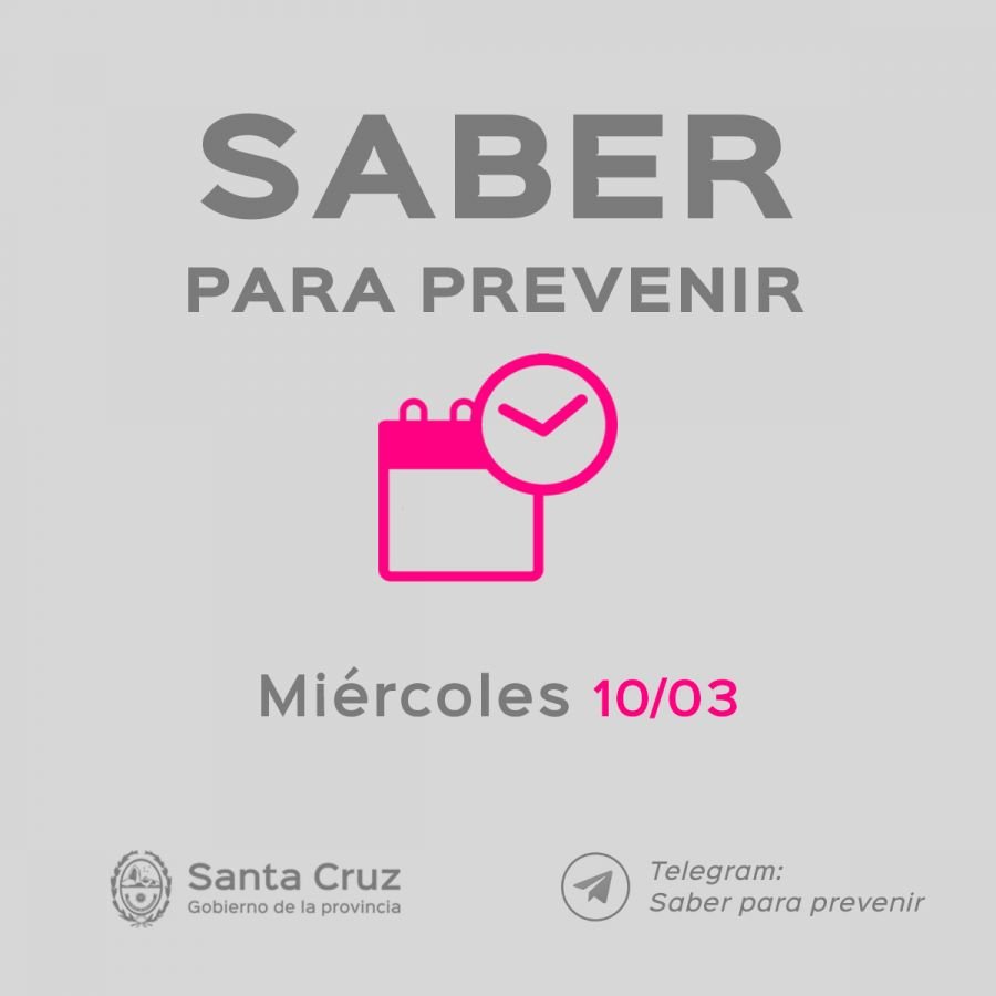 Saber Para Prevenir | Informe Epidemiológico | Miércoles 10 de marzo