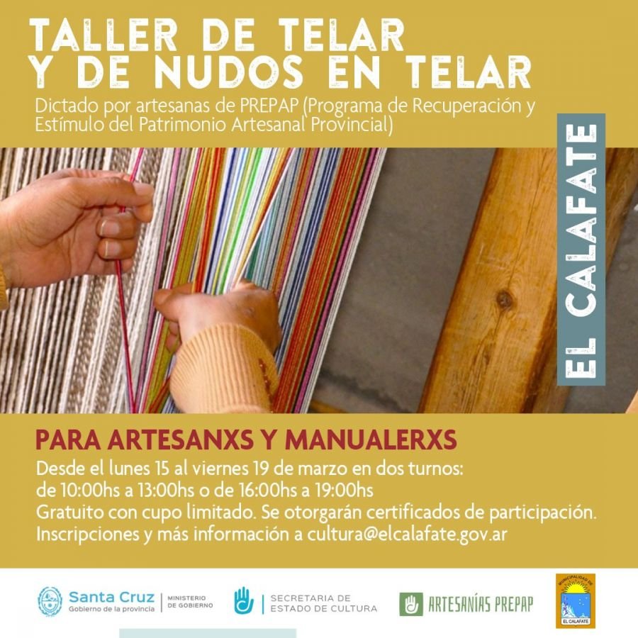 Cultura destina dos talleres para artesanos y manualeros de El Calafate