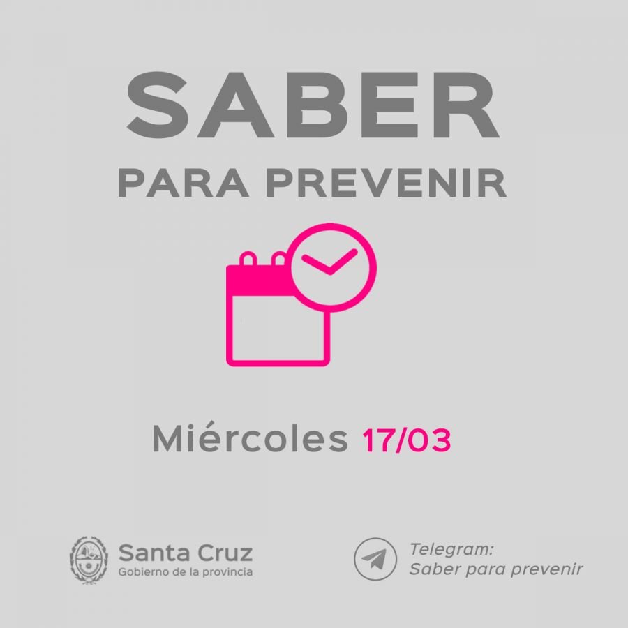 Saber Para Prevenir | Informe Epidemiológico | Miércoles 17 de marzo