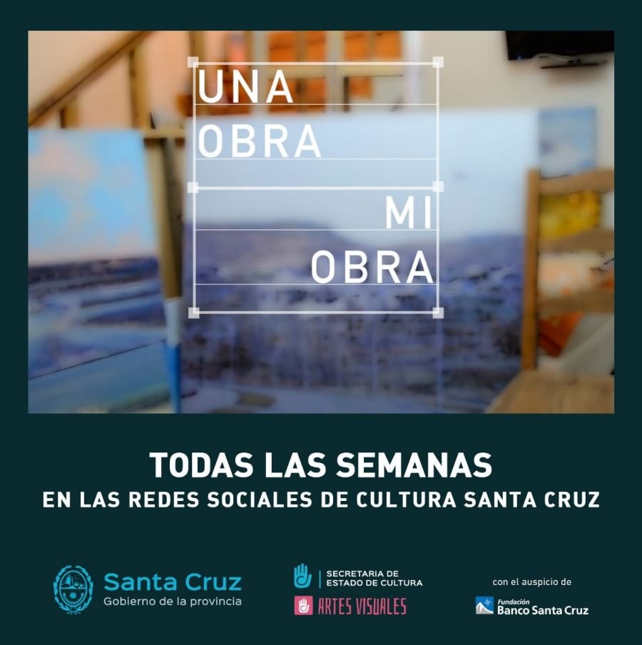 El área de Artes Visuales lanzará el ciclo “Una obra, mi obra”