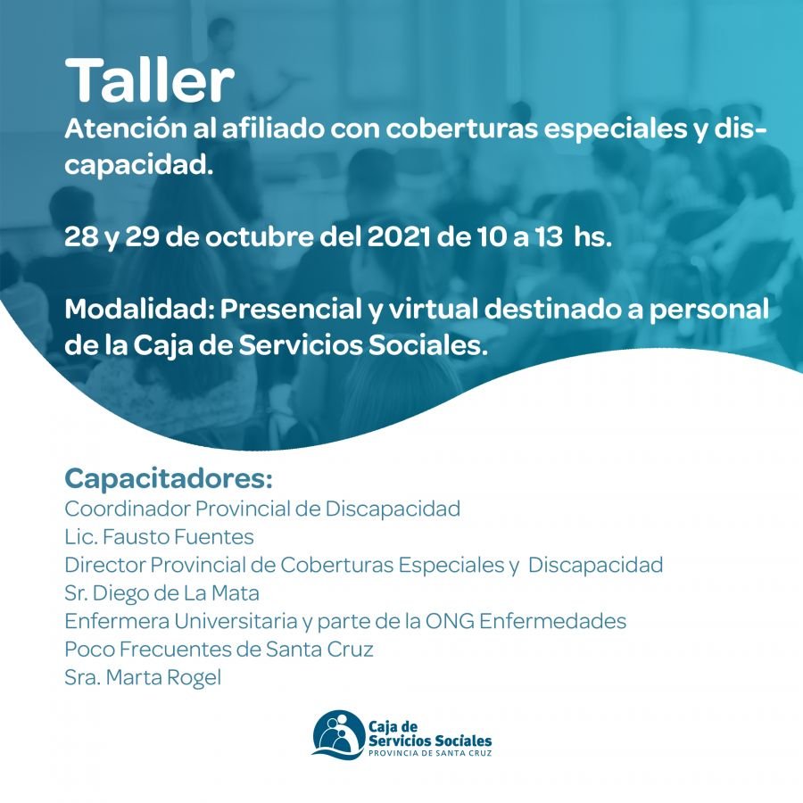 La obra social santacruceña se capacitará en atención a personas con discapacidad