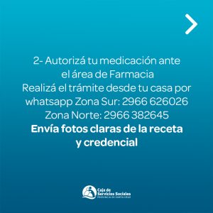 La Caja de Servicios Sociales brindó recomendaciones para acceder a la medicación de alto costo