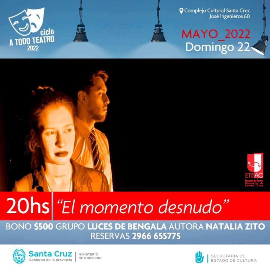 “A todo Teatro” presenta “El Momento Desnudo” en el Complejo Cultural